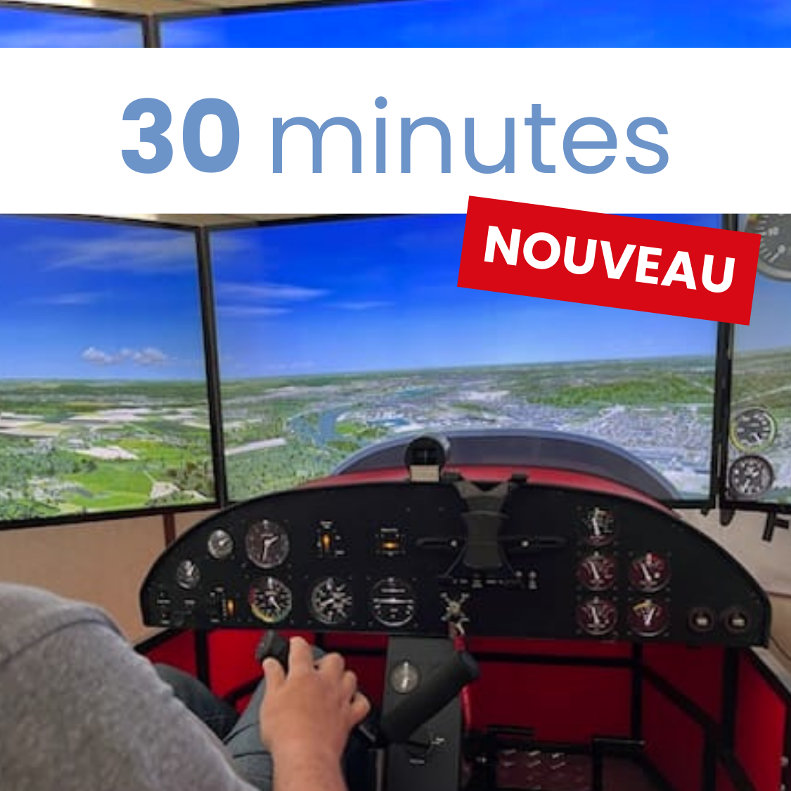Simulateur de vol 30 minutes